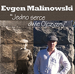 Koncert "Jedno serce - dwie ojczyzny" w wykonaniu Evgena Malinowskiego