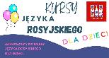 Kursy języka rosyjskiego dla dzieci